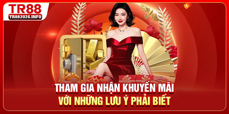 Tham gia nhận khuyến mãi với những lưu ý phải biết
